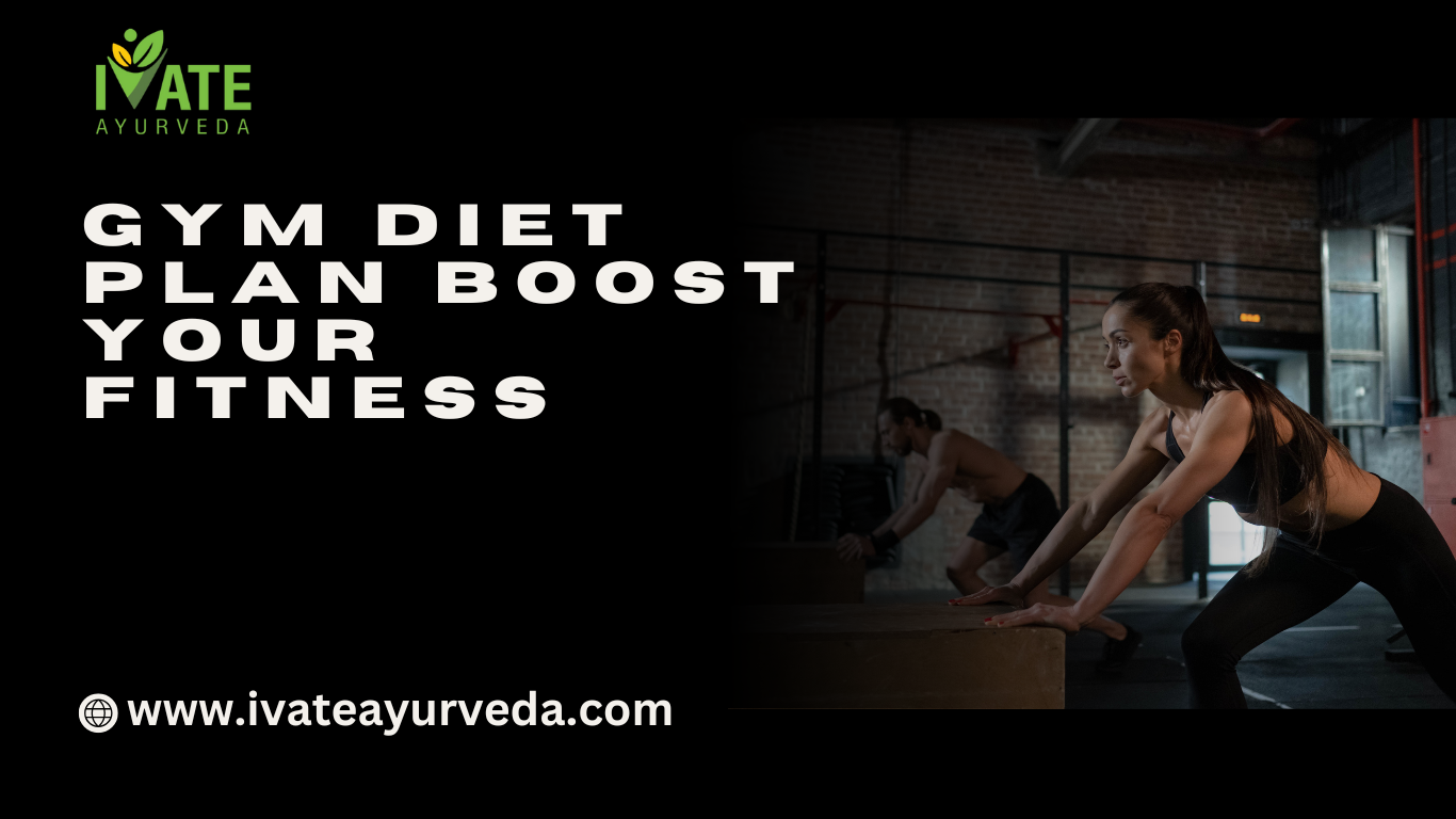 Gym diet plan boost your fitness and achieve results faster