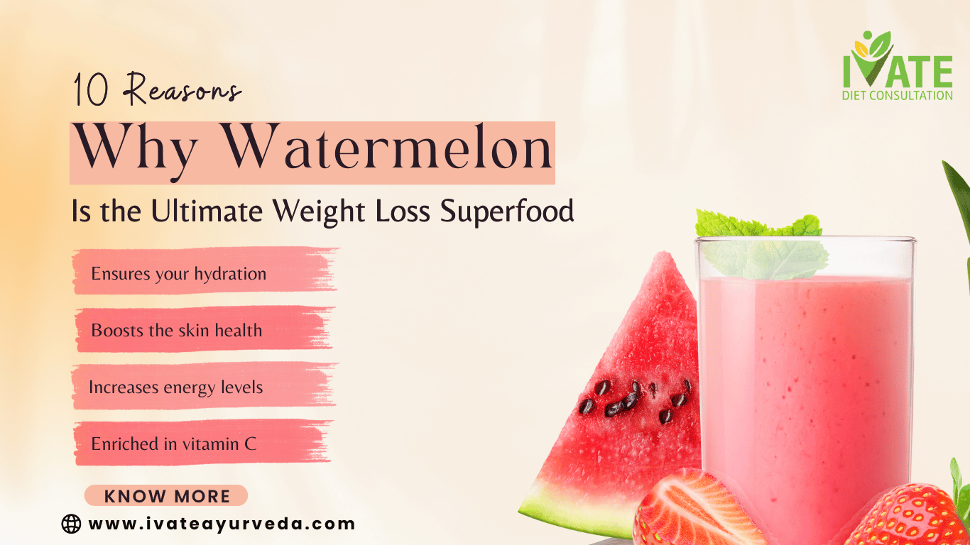 10 Reasons Why Watermelon Is the Ultimate Weight Loss Superfood